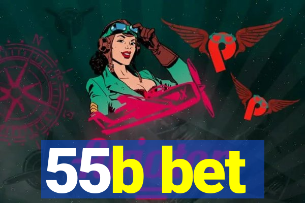 55b bet